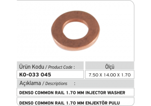 1.70 mm Denso Common Rail Enjektör Pulu (7.50 x 14.00 x 1.70 mm)